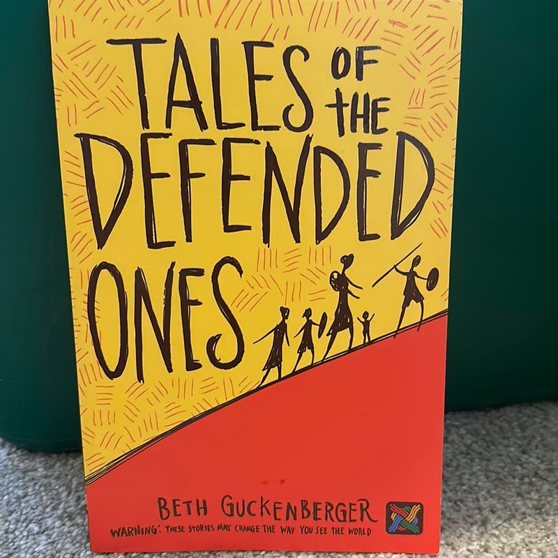 Tales of the Defended Ones