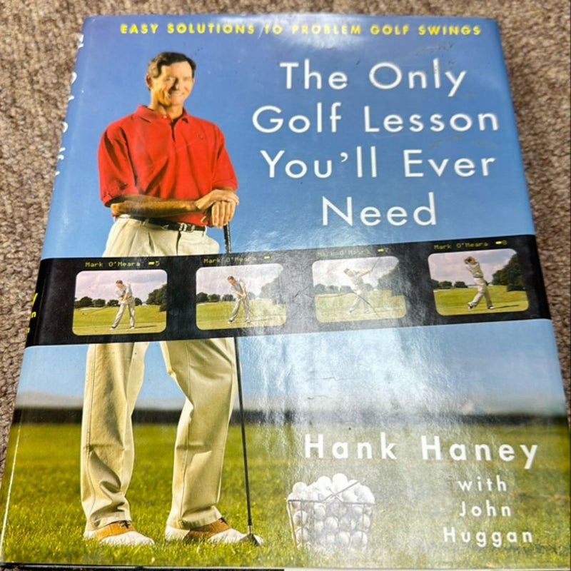 The Only Golf Lesson You'll Ever Need