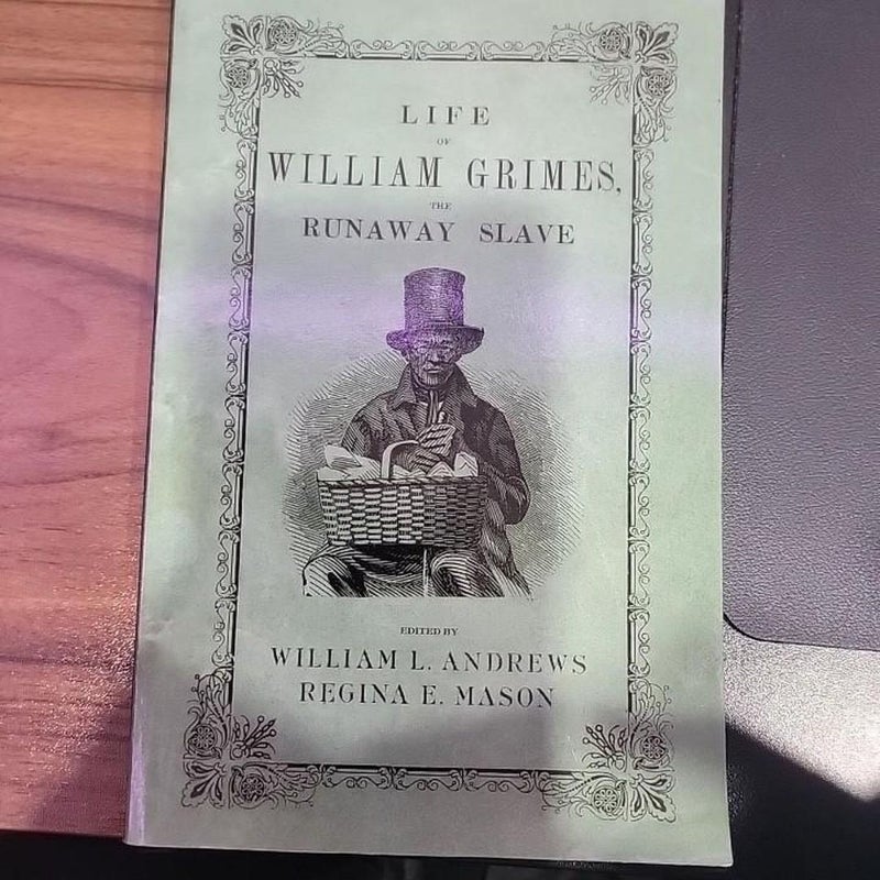 Life of William Grimes, the Runaway Slave