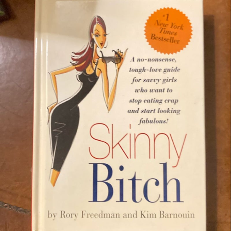 Skinny Bitch