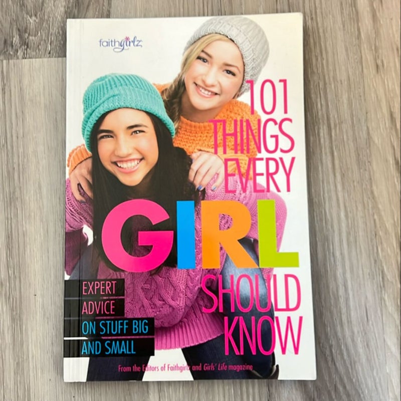 101 Things Every Girl Should Know