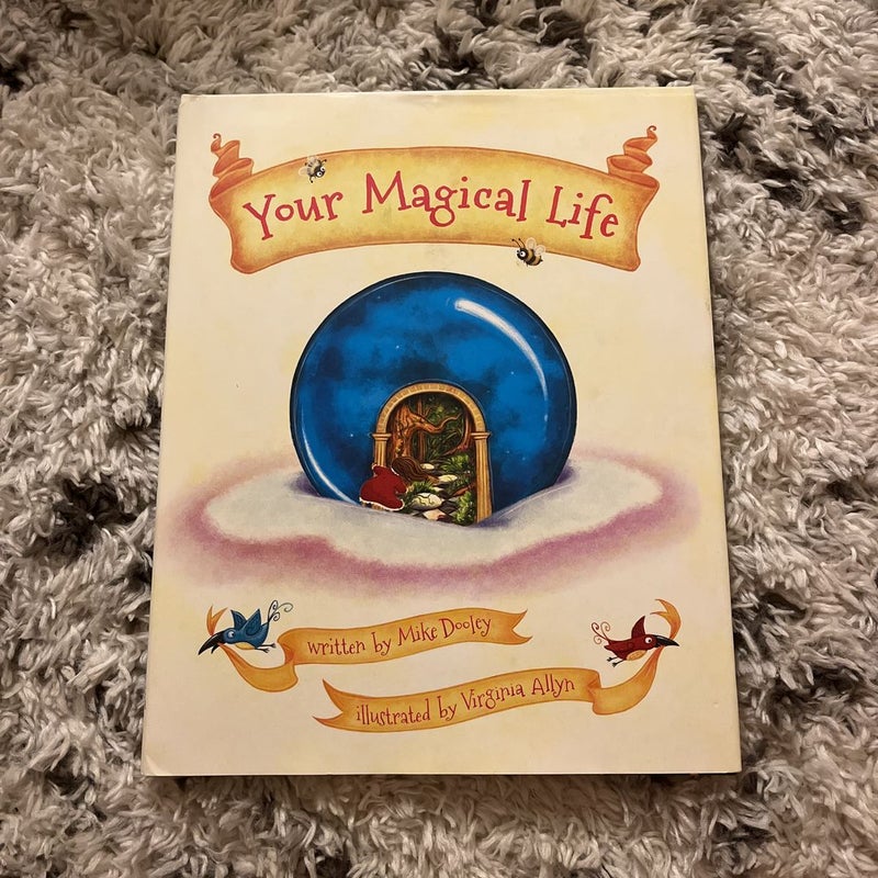 Your Magical Life