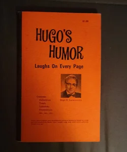 HUGO'S HUMOR