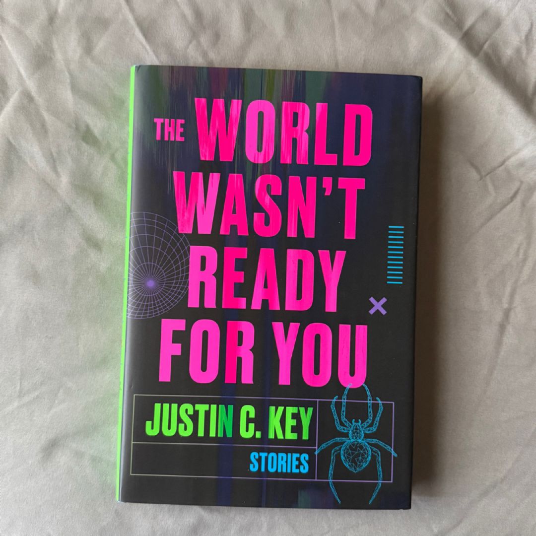 The World Wasn't Ready for You