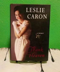 Thank Heaven - First American Edition