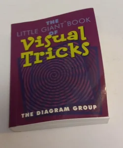 The Little Giant Book of Visual Tricks