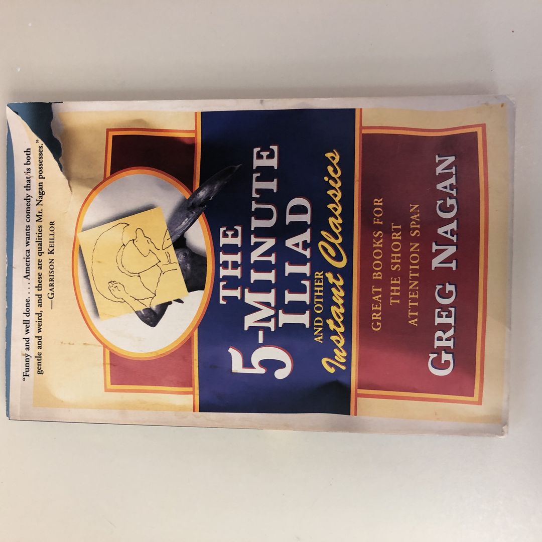 The Five Minute Iliad Other Instant Classics