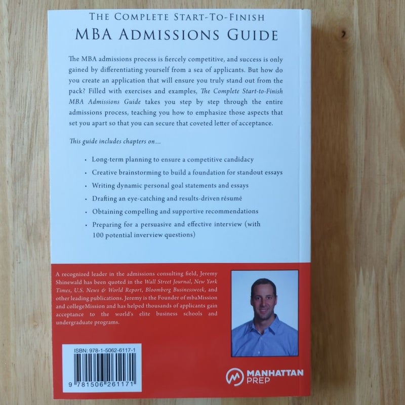 The Complete Start-to-Finish MBA Admissions Guide