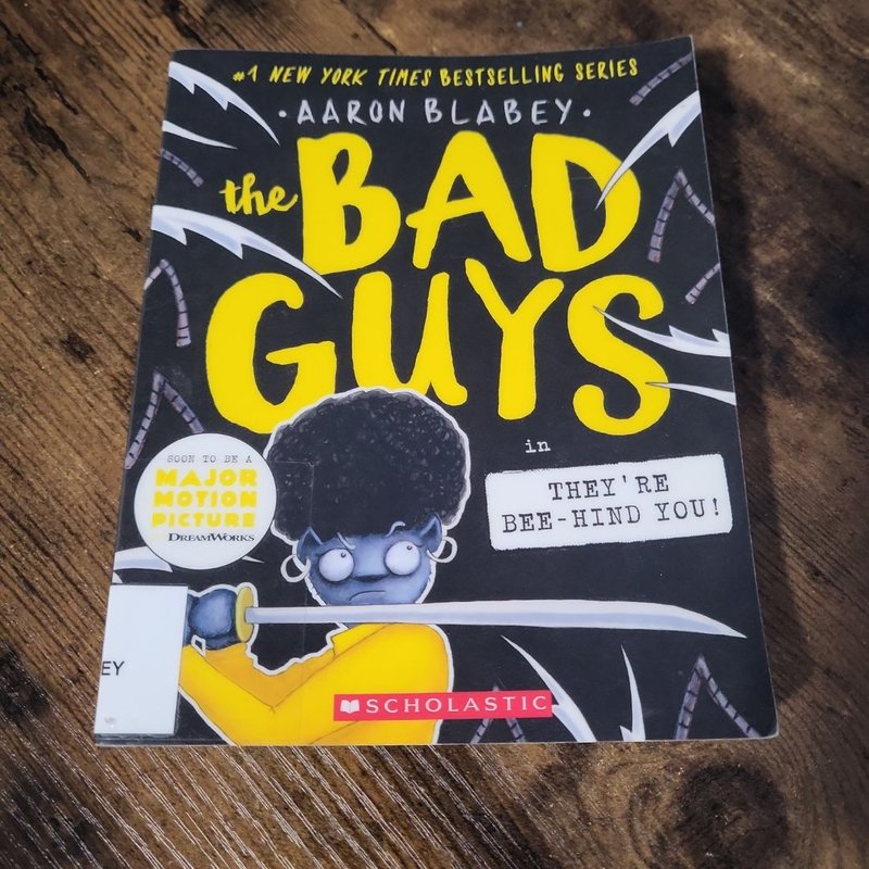 The Bad Guys in They're Bee-Hind You!