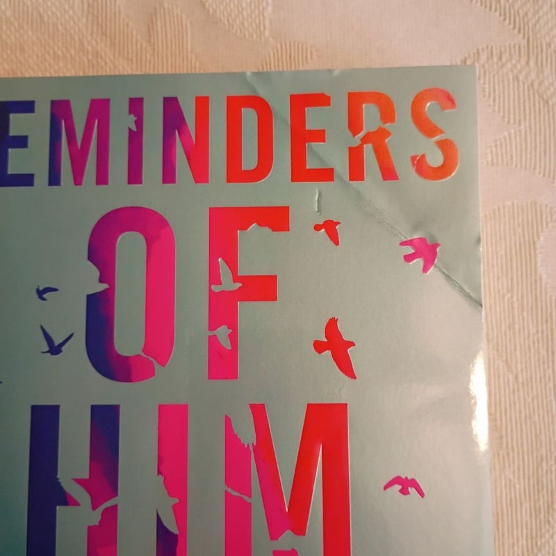 Reminders of Him