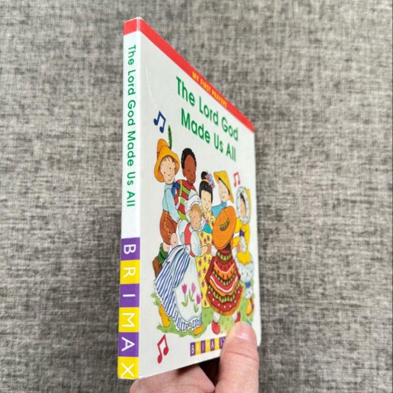 Lord God Made Us All (board book)
