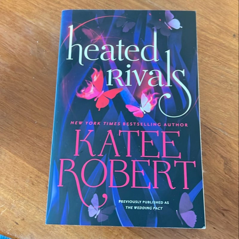 Heated Rivals (previously Published As the Wedding Pact)