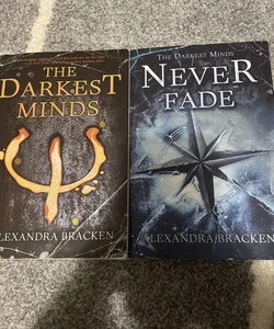 The Darkest Minds and Never Fade 