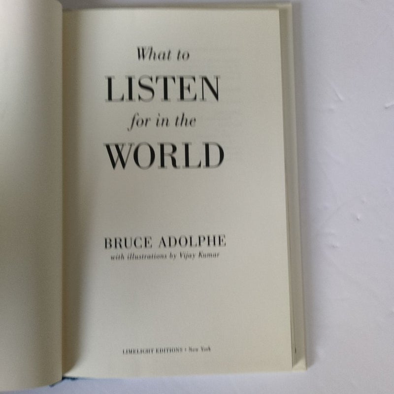What to Listen for in the World