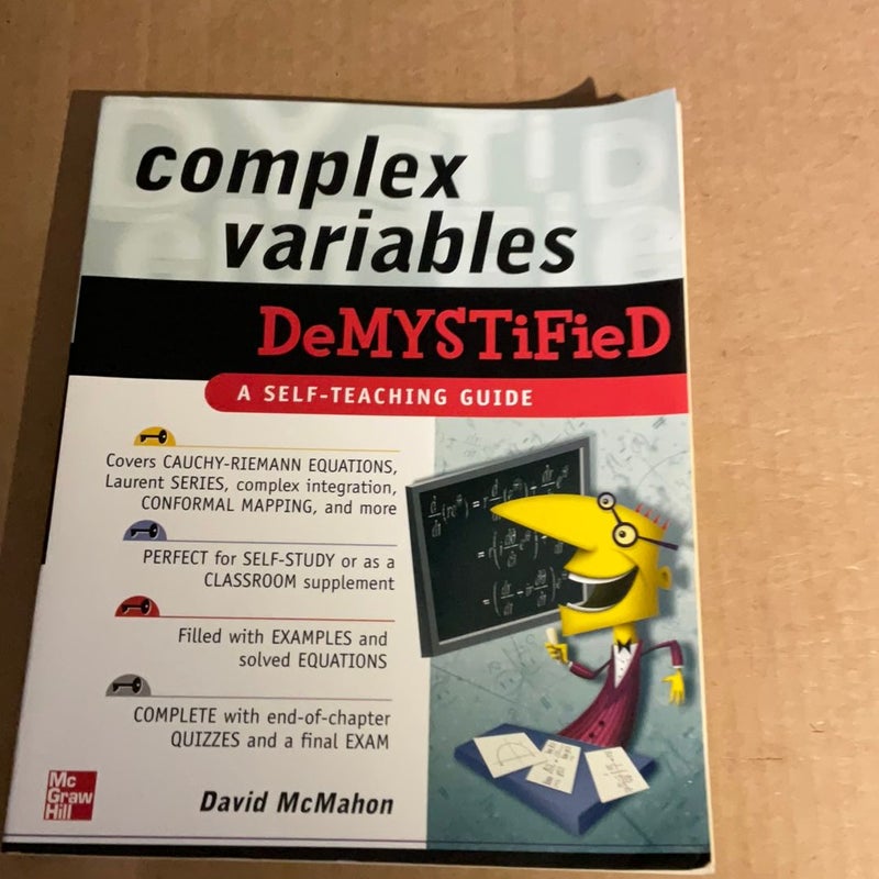 Complex Variables Demystified