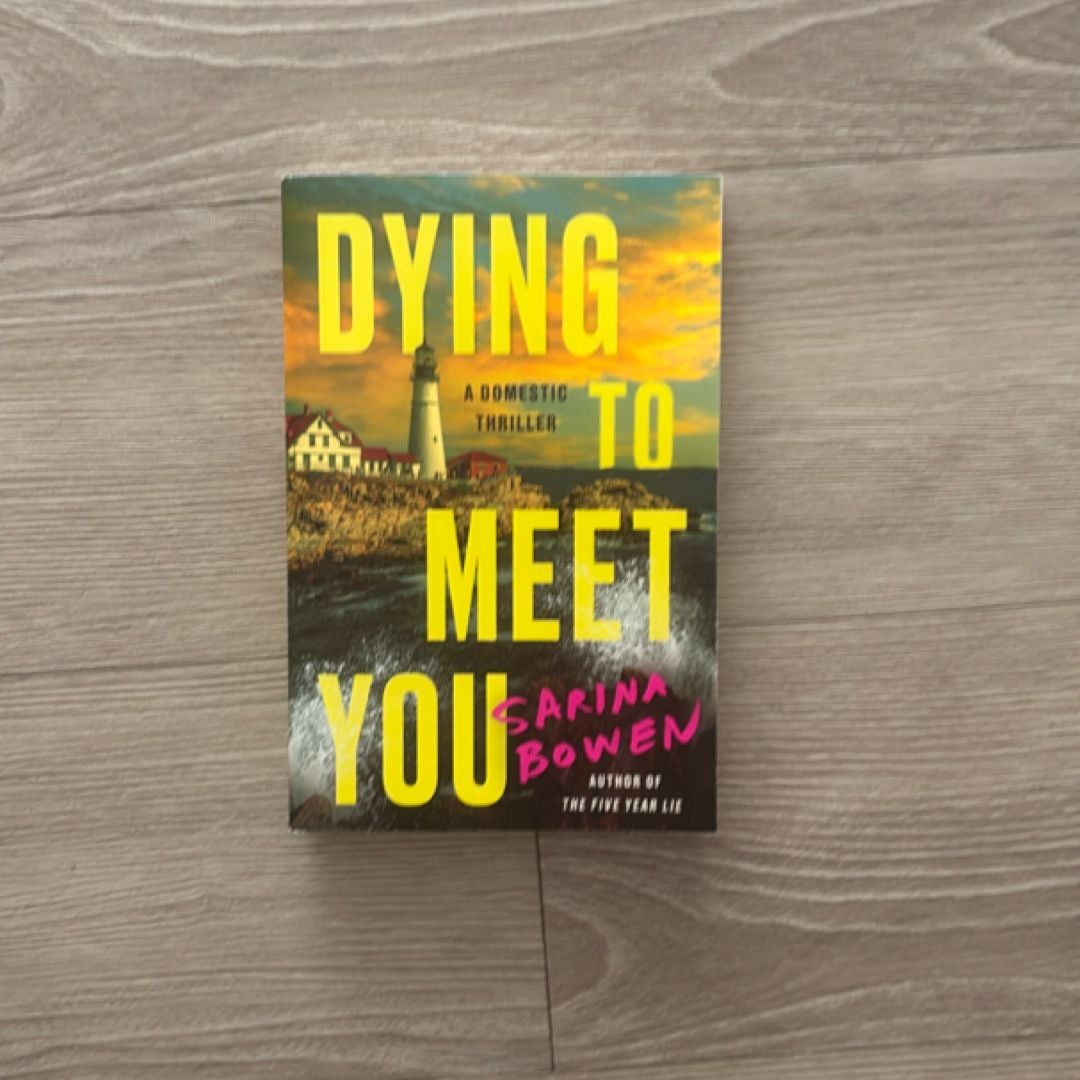 Dying to Meet You