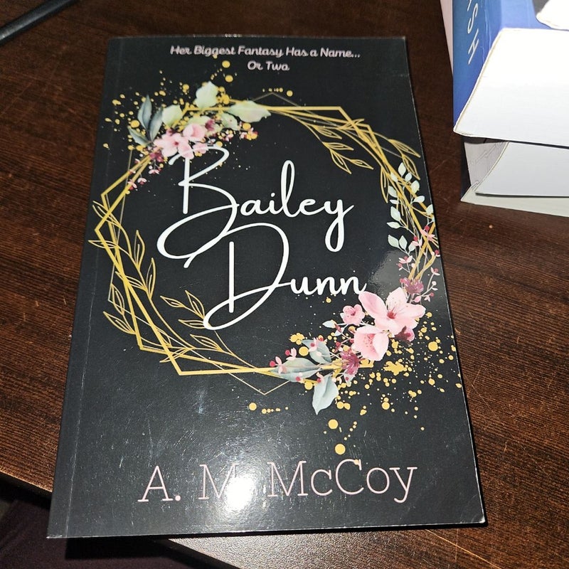 Bailey Dunn(signed by author)