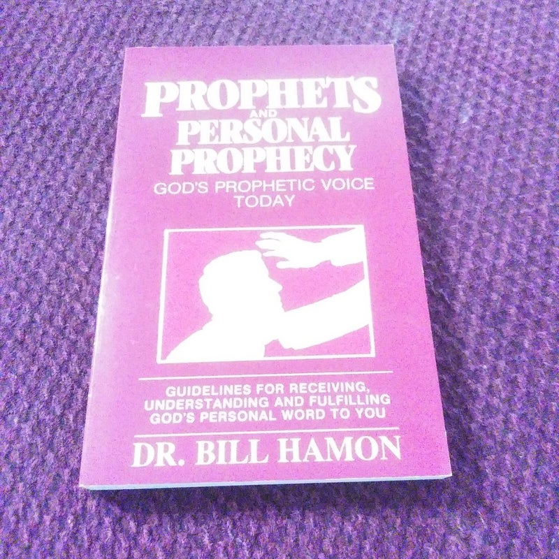 Prophets and Personal Prophecy