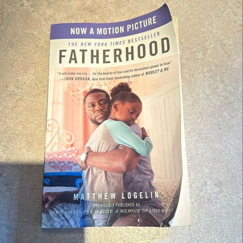 Fatherhood Media Tie-In (previously Published As Two Kisses for Maddy)