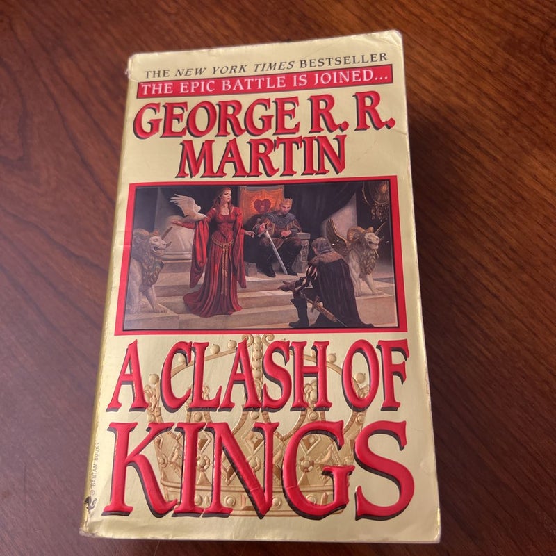 A Clash of Kings (A Song of Ice & Fire) by George R. R. Martin