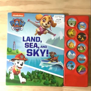 Nickelodeon PAW Patrol: Land, Sea, and Sky! Sound Book