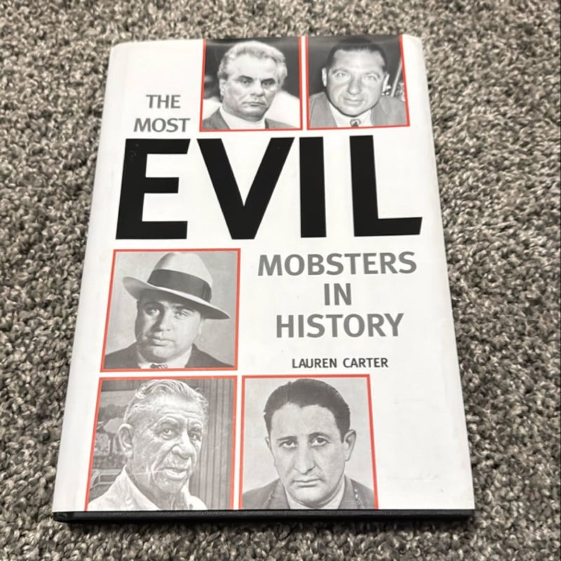 The Most Evil Mobsters in History