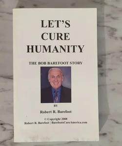 Let's Cure Humanity 