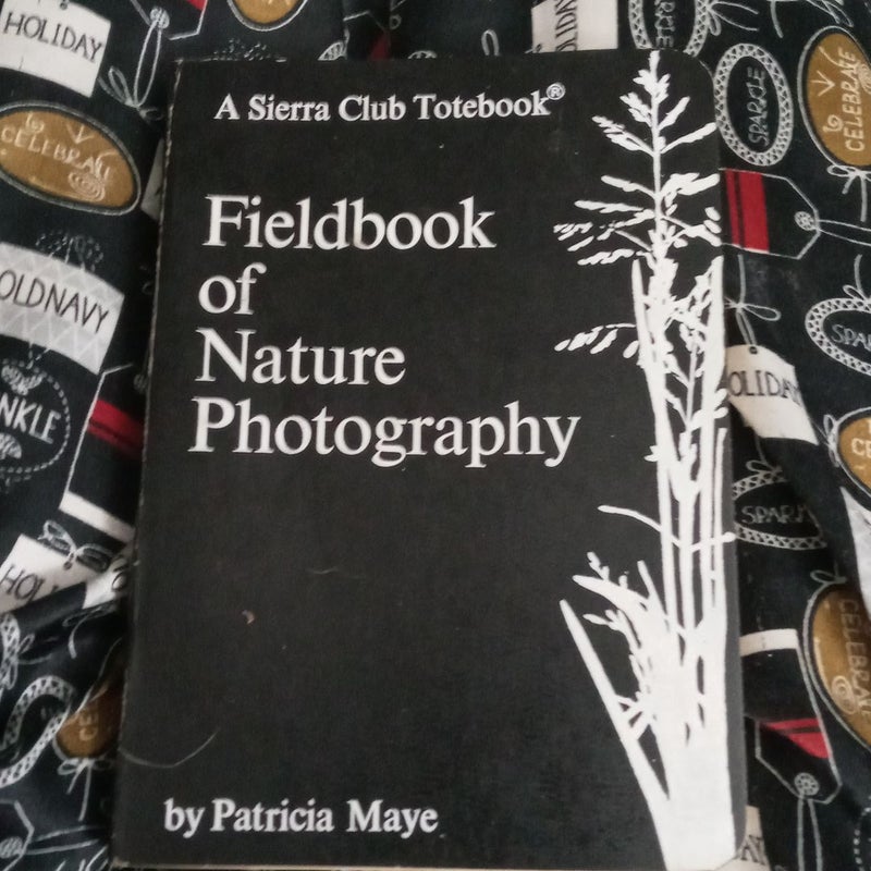 Field Book of Nature Photography