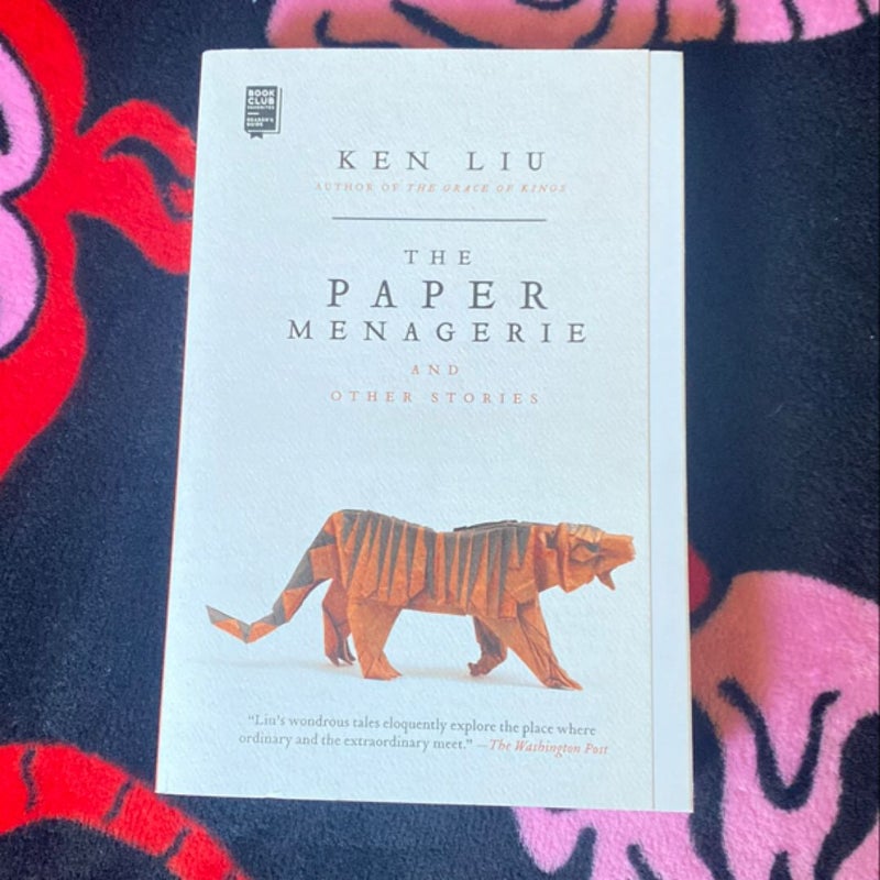 The Paper Menagerie and Other Stories