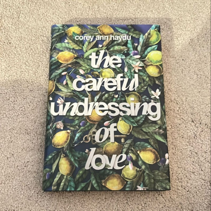 The Careful Undressing of Love