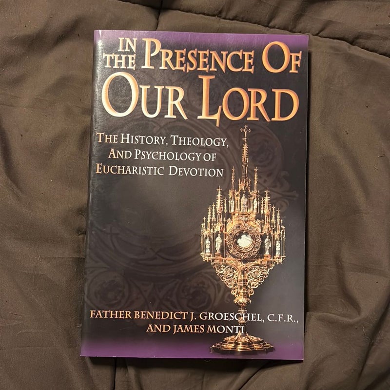 In the Presence of Our Lord