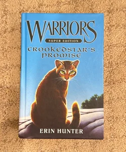 Warriors Super Edition: Crookedstar's Promise