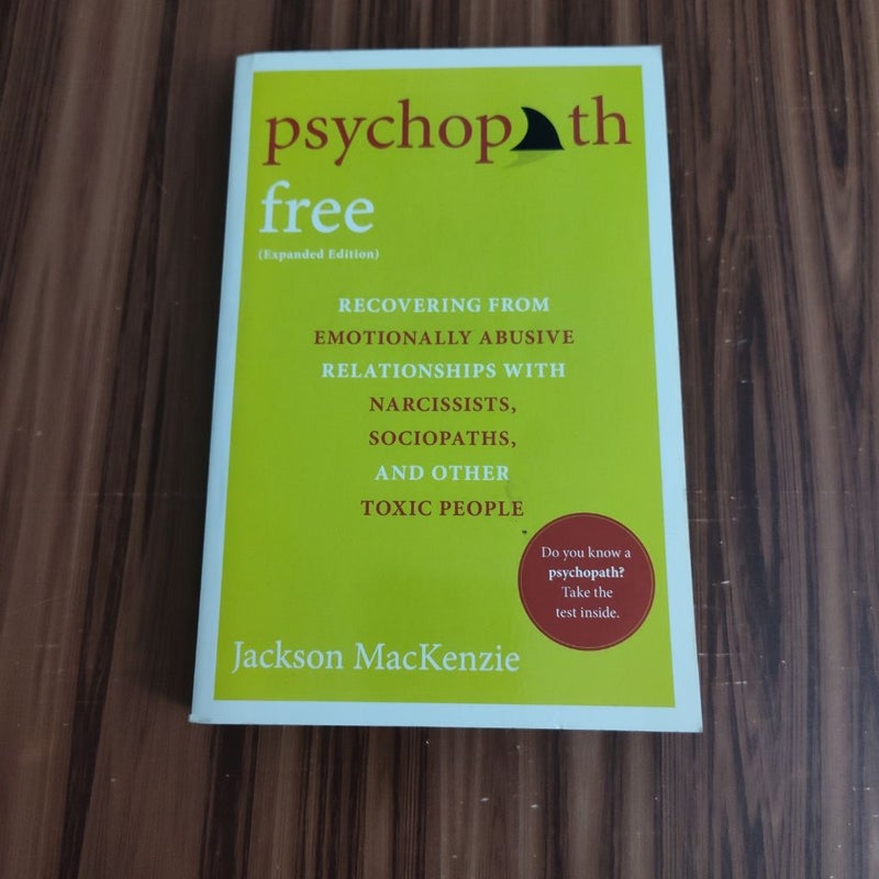 Psychopath Free (Expanded Edition)