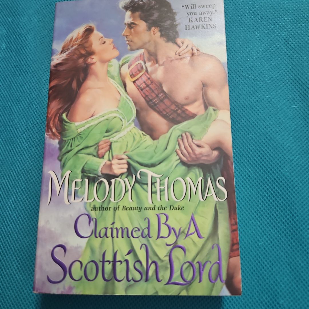 Claimed by a Scottish Lord