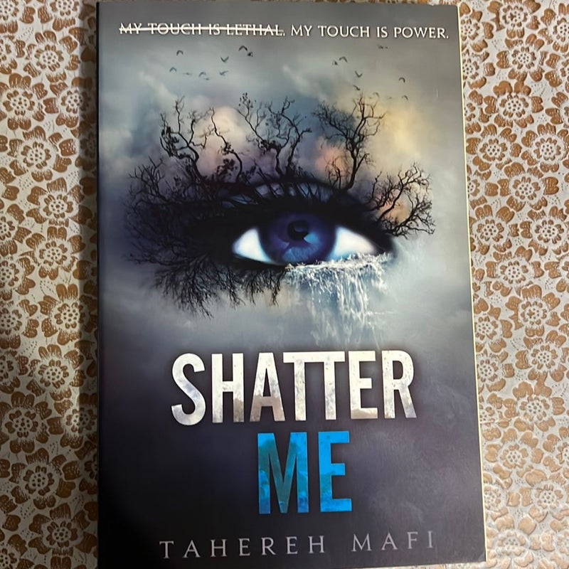 Shatter Me