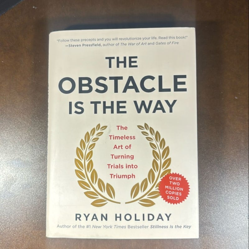 The Obstacle Is the Way