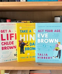 Get a Life, Chloe Brown - Take a Hint, Dani Brown - Act Your Age, Eve Brown