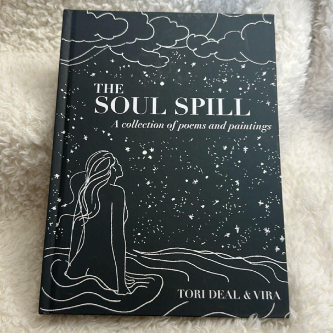The Soul Spill