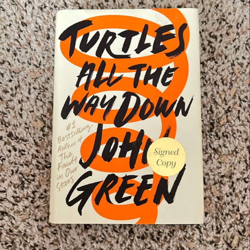 Turtles All the Way Down (Signed Edition)