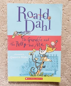 The Giraffe and the Pelly and Me (1st Scholastic Printing, 2000)