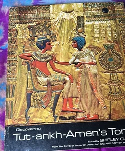 Discovering Tut-Ankh-Amen's Tomb