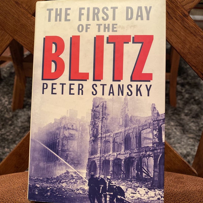 The First Day of the Blitz