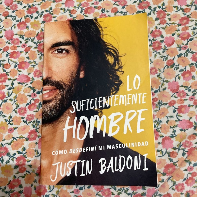 Man Enough lo Suficientemente Hombre (Spanish Edition)
