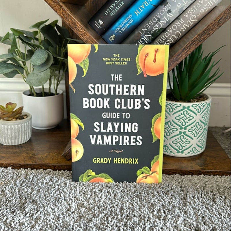 The Southern Book Club's Guide to Slaying Vampires