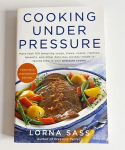 Cooking under Pressure (20th Anniversary Edition)