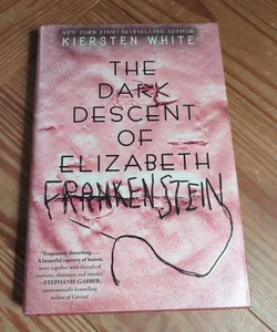 The Dark Descent of Elizabeth Frankenstein