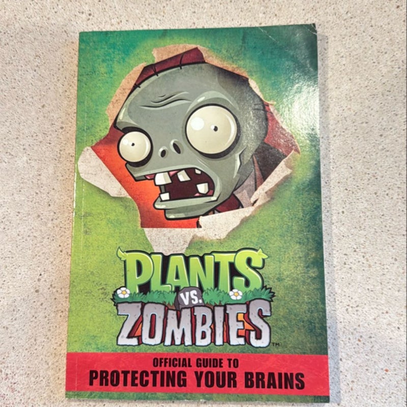 Plants VS Zombies: official guide to protecting  your brains 