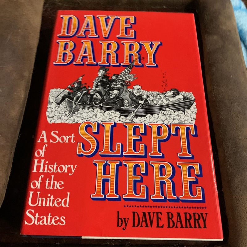 Dave Barry Slept Here