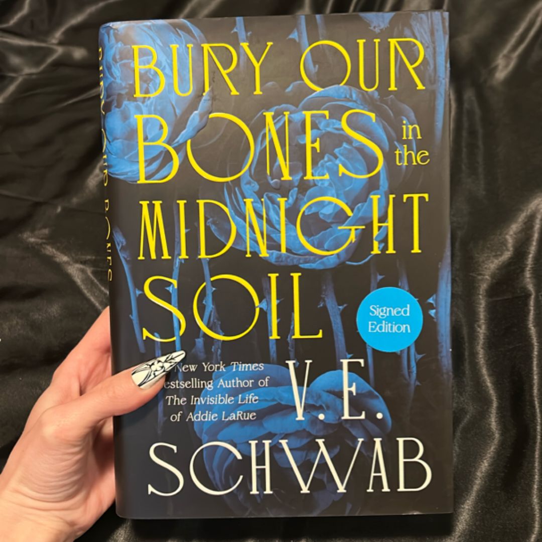 Bury Our Bones in the Midnight Soil