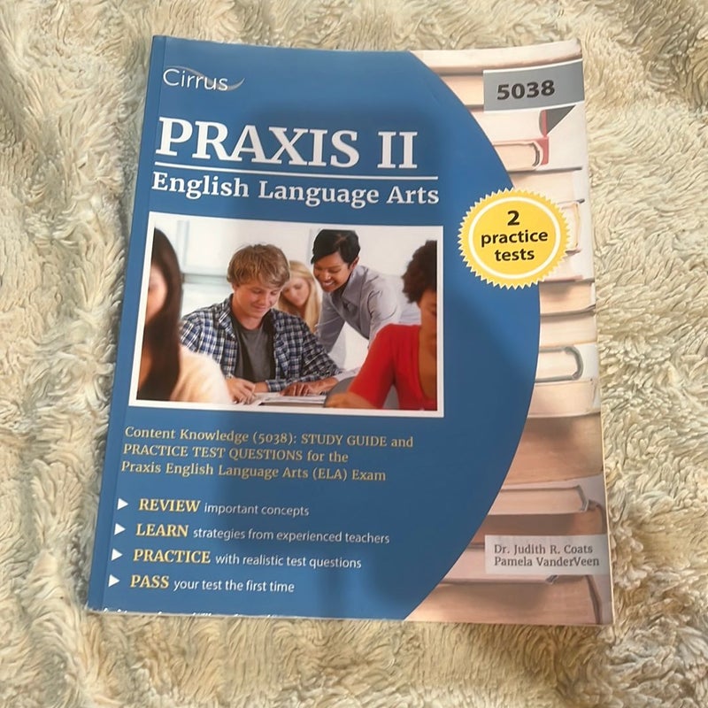 PRAXIS II English Language Arts Content Knowledge (5038)